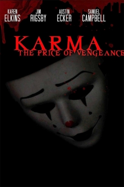 watch Karma: The Price of Vengeance online free
