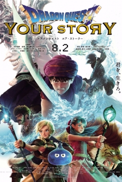 watch Dragon Quest: Your Story online free