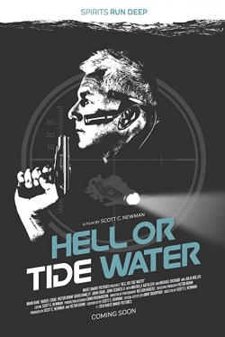 watch Hell, or Tidewater online free