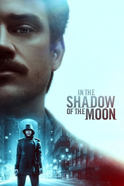 watch In the Shadow of the Moon online free