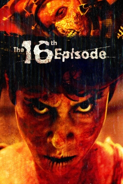 watch The 16th Episode online free