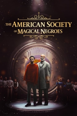 watch The American Society of Magical Negroes online free