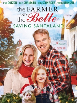 watch The Farmer and the Belle: Saving Santaland online free