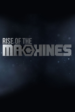 watch Rise of the Machines online free