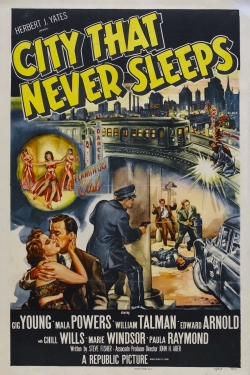 watch City That Never Sleeps online free