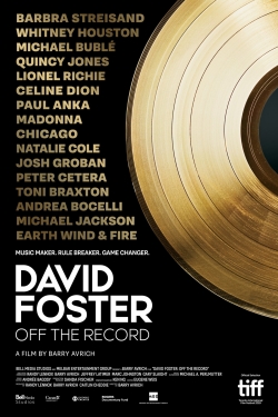 watch David Foster: Off the Record online free