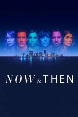 watch Now and Then online free