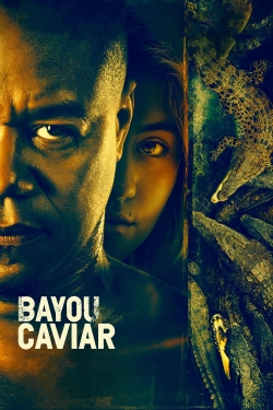 watch Bayou Caviar online free