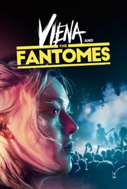 watch Viena and the Fantomes online free