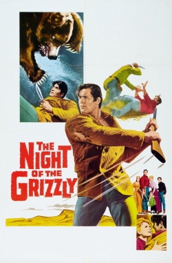 watch The Night of the Grizzly online free