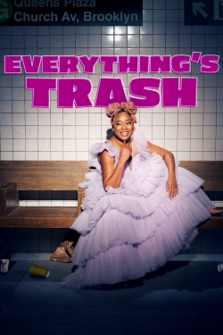 watch Everything's Trash online free