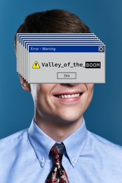 watch Valley of the Boom online free