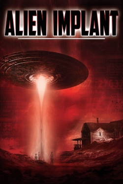 watch Alien Implant online free