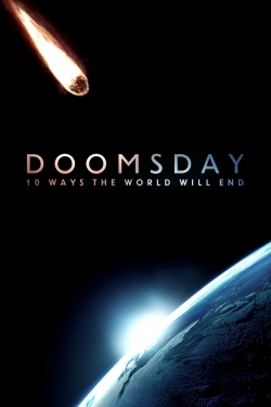 watch Doomsday: 10 Ways the World Will End online free