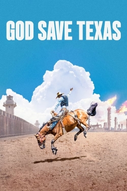watch God Save Texas online free