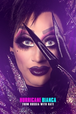 watch Hurricane Bianca: From Russia with Hate online free