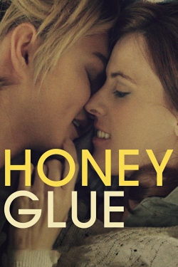 watch Honeyglue online free