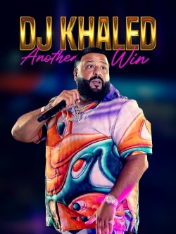 watch DJ Khaled: Another Win online free