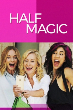 watch Half Magic online free