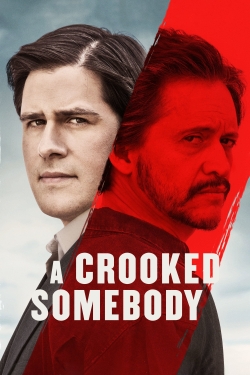 watch A Crooked Somebody online free