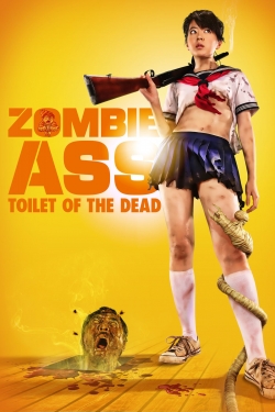 watch Zombie Ass: Toilet of the Dead online free
