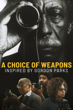 watch A Choice of Weapons: Inspired by Gordon Parks online free