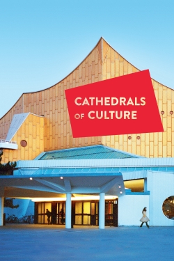 watch Cathedrals of Culture online free
