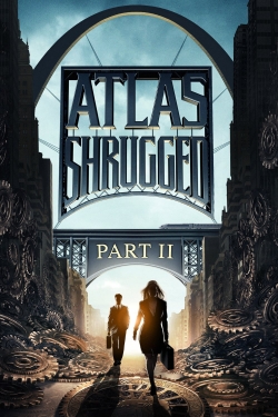 watch Atlas Shrugged: Part II online free