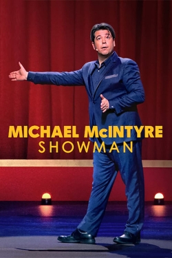 watch Michael McIntyre: Showman online free
