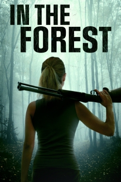 watch In the Forest online free
