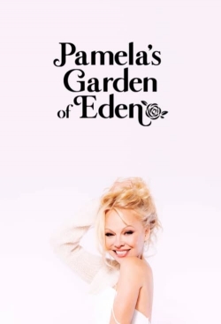 watch Pamela’s Garden of Eden online free