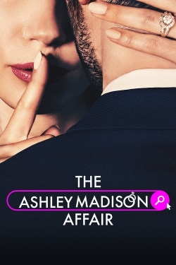 watch The Ashley Madison Affair online free