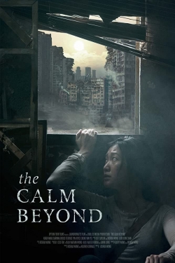 watch The Calm Beyond online free