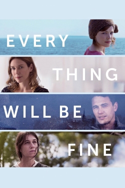 watch Every Thing Will Be Fine online free
