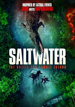 watch Saltwater: The Battle for Ramree Island online free