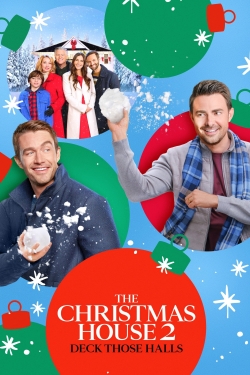 watch The Christmas House 2: Deck Those Halls online free
