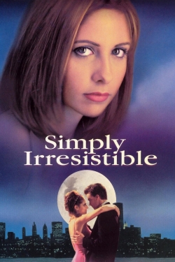 watch Simply Irresistible online free