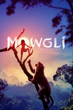 watch Mowgli: Legend of the Jungle online free