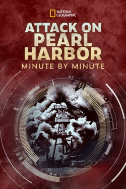 watch Attack on Pearl Harbor: Minute by Minute online free