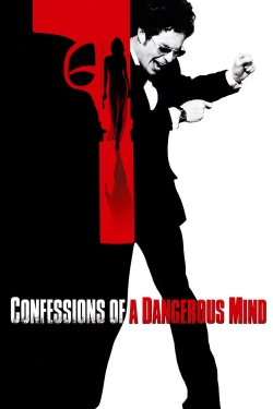 watch Confessions of a Dangerous Mind online free