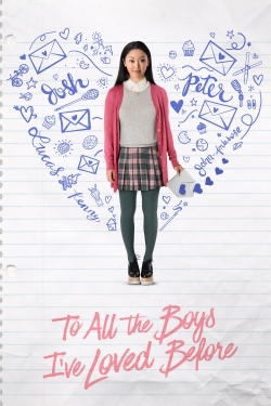 watch To All the Boys I've Loved Before online free