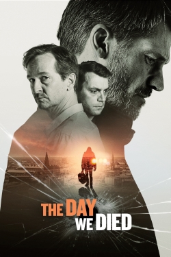 watch The Day We Died online free