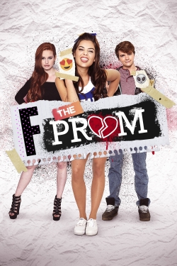 watch F*&% the Prom online free
