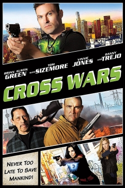 watch Cross Wars online free