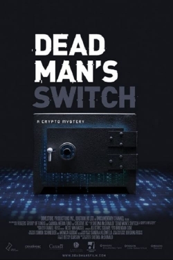 watch Dead Man's Switch: A Crypto Mystery online free