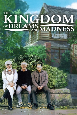 watch The Kingdom of Dreams and Madness online free