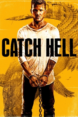 watch Catch Hell online free