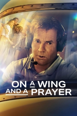 watch On a Wing and a Prayer online free