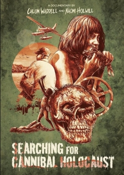 watch Searching for Cannibal Holocaust online free