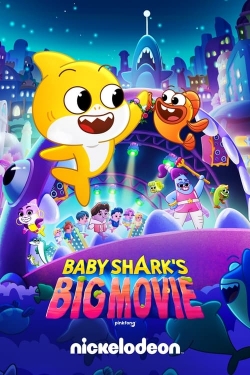 watch Baby Shark's Big Movie online free